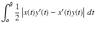 $\displaystyle \int_{\alpha}^{\beta}\dfrac{1}{2}\left\vert\rule{0em}{2ex}x(t)y'(t)-x'(t)y(t)\right\vert  dt$